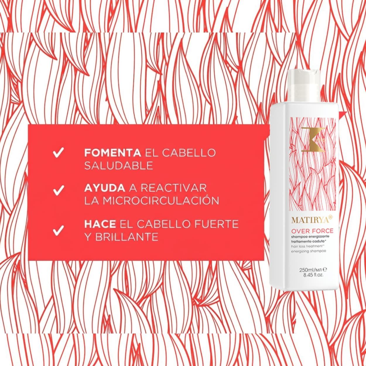 Champú Anticaída Over Force Matirya 250 ml | K-Time - Imagen 2